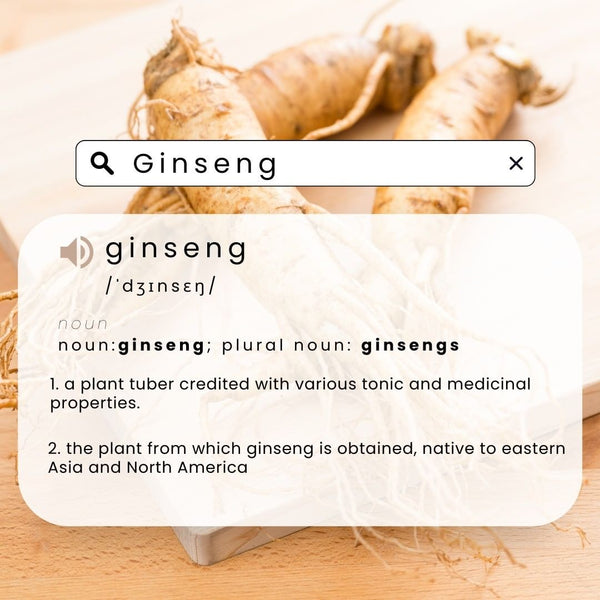 Ginseng